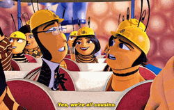 Bee Movie Yes Were All Cousins GIF