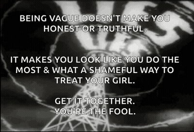 Being Vague Doesn't Make You Honest GIF