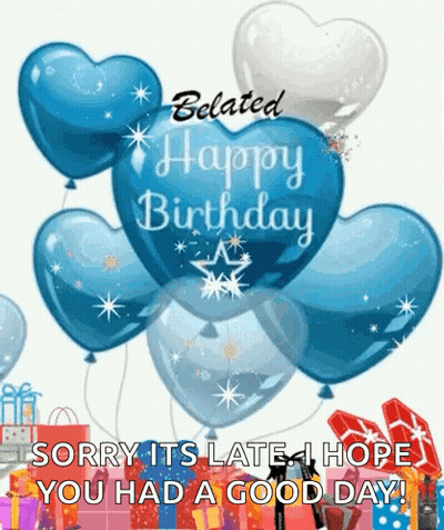 Belated Happy Birthday Balloons And Gifts GIF