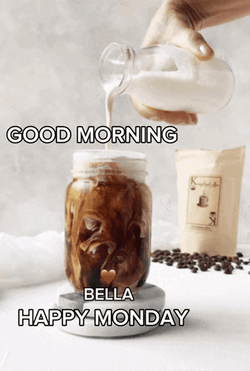 Bella Happy Monday Monday Morning GIF
