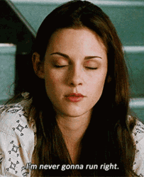Bella Swan I'm Never Gonna Run Right GIF