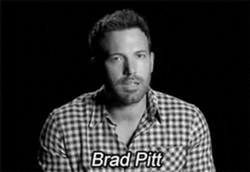 Ben Affleck Mentioning Brad Pitt GIF