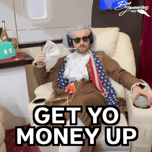 Ben Franklin Dressed Man Get Yo Money Up GIF