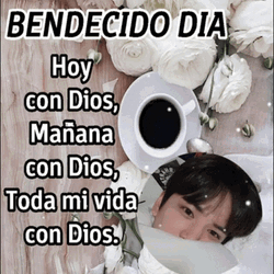 Bendecido Dia Manana Con Dios GIF