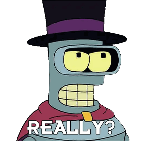Bender From Futurama Is Wearing A Top Hat And A Cape And Says Really ? Sticker
