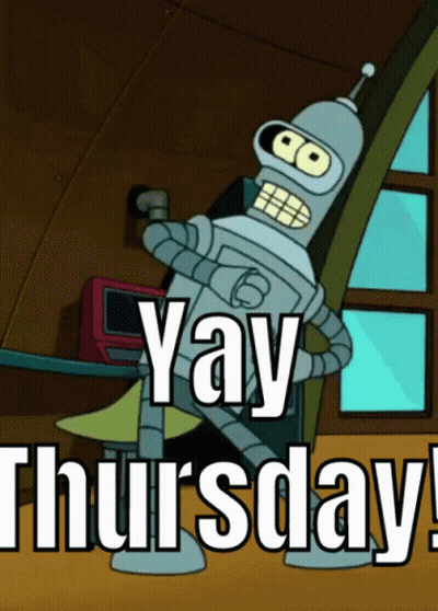 Bender From Futurama Saying Yay Thursday GIF