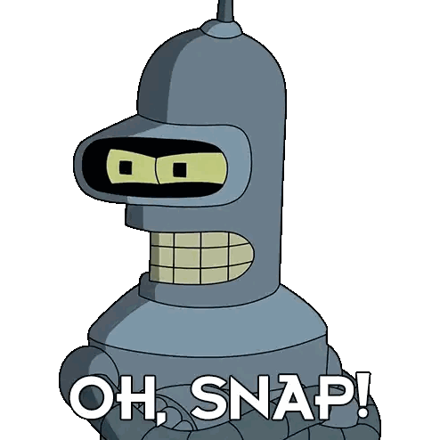 Bender From Futurama Says " Oh Snap " In Front Of His Face Sticker