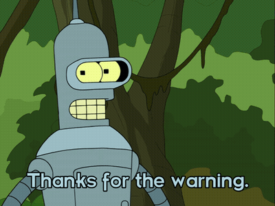 Bender From Futurama Says Thanks For The Warning In Front Of A Tree GIF