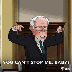 Bernie Sanders . You Cant Stop Me Baby GIF
