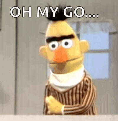 Bert From Sesame Street Says Oh My God GIF