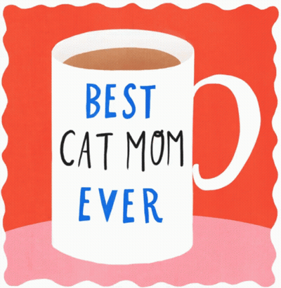 Best Cat Mom Ever Mug GIF