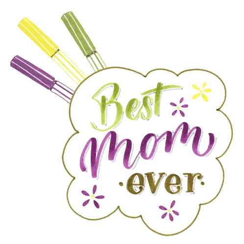 Best Mom Ever Sign Sticker
