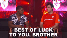 Best Of Luck To You Brother GIF