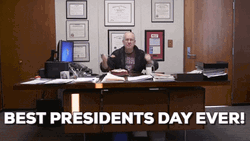 Best Presidents Day Ever  GIF
