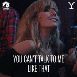 Beth Dutton Dont Talk To Me GIF