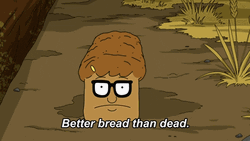 Better Bread Than Dead