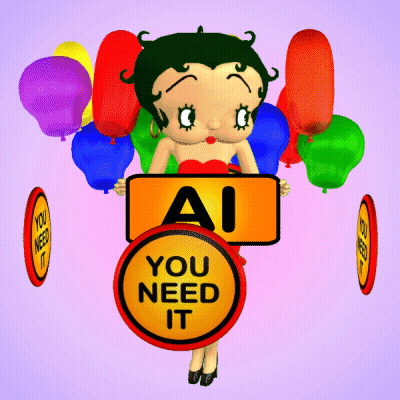 Betty Boop Surrounded By Balloons Holding Sign Saying Ai You Need It GIF