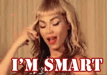 Beyonce Im Smart  GIF
