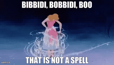 Bibbidi Bobbidi Boo That's Not The Spell GIF