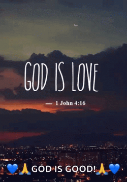 Bible Verse First John Four Sixteen GIF