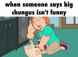 Big Chungus Insult Lois Griffin Attack  GIF