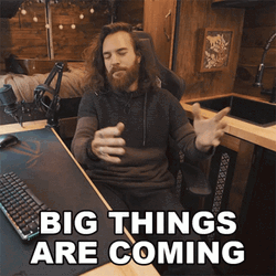 Big Things Are Coming GIF