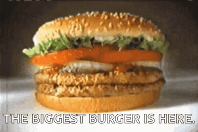 Biggest Burger With Text GIF