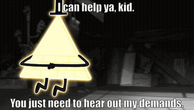 Bill Cipher Saying I Can Help Ya Kid GIF