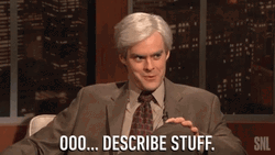 Bill Hader Describe Stuff GIF
