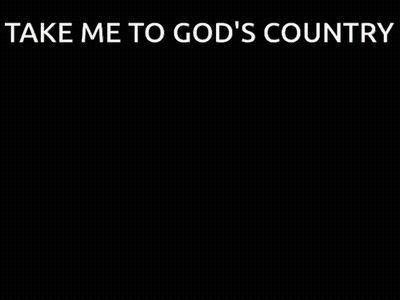 Billboard Take Me To God's Country GIF