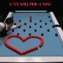 Billiards Love And Life Finds A Way GIF