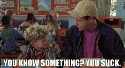 Billy Madison Shouting You Suck With A Kid GIF