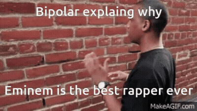 Bipolar Explaining Why Eminem Is The Best Rapper Ever GIF