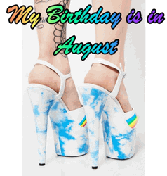 Birthday August Heels GIF
