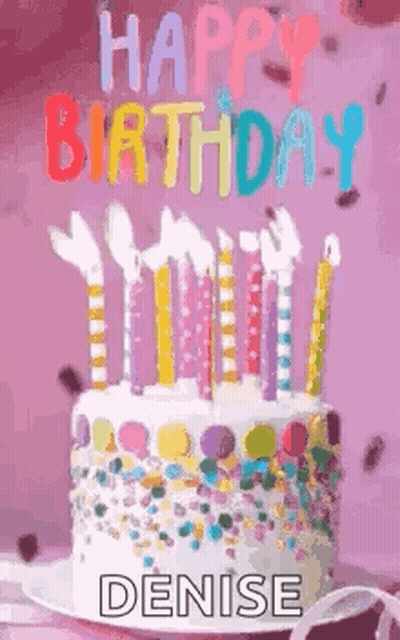 Birthday Cake With Candles And Sprinkles Saying Denise GIF