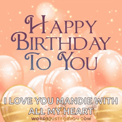 Birthday Card Balloons Happy Birthday I Love You Mandie GIF