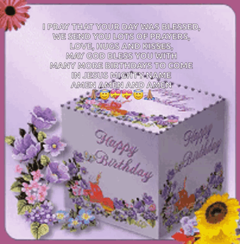 Birthday Card Flowers I Pray Your Day Blessed GIF