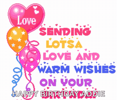 Birthday Card For Addie Balloons Heart Love GIF