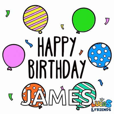 Birthday Card For James With Balloons And Confetti GIF
