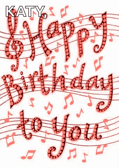 Birthday Card For Katy With Music Notes GIF