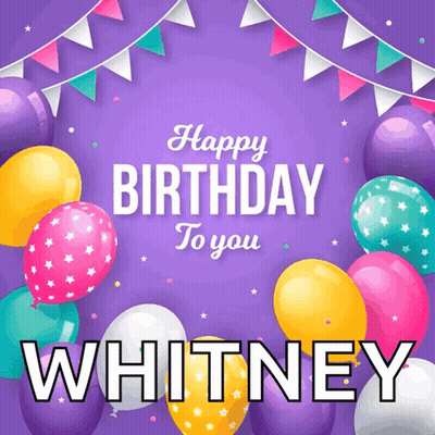 Birthday Card For Whitney With Balloons And Flags GIF