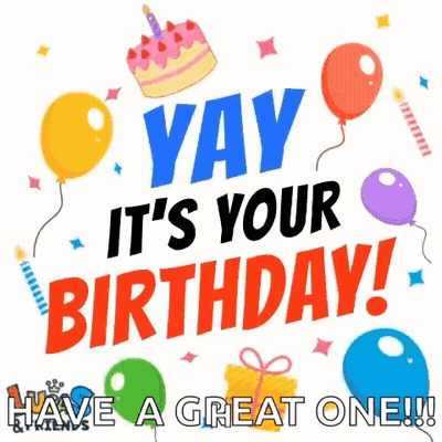Birthday Card Saying Yay It's Your Birthday Have A Great One GIF