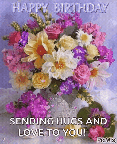 Birthday Card Vase Of Flowers Sending Happy Birthday Hugs Love GIF