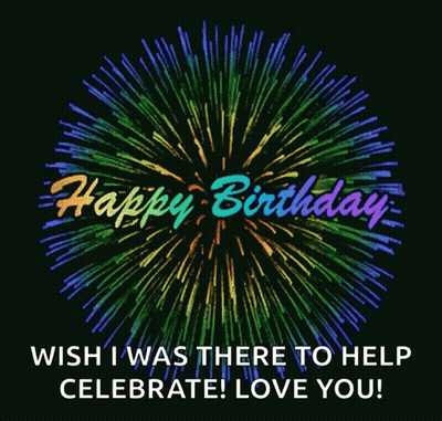 Birthday Card With Fireworks Saying Wish I Was There GIF