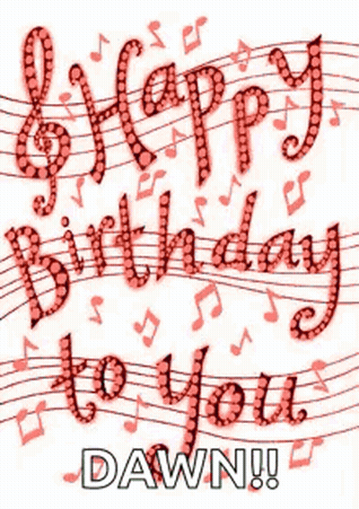 Birthday Card With Music Notes Saying Happy Birthday To You Dawn GIF