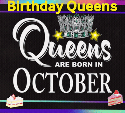 Birthday Queen Born In October With Crown GIF