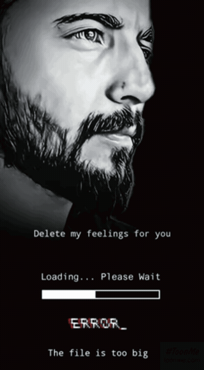 Black And White Bearded Man Delete My Feelings For You Loading Please Wait Error GIF