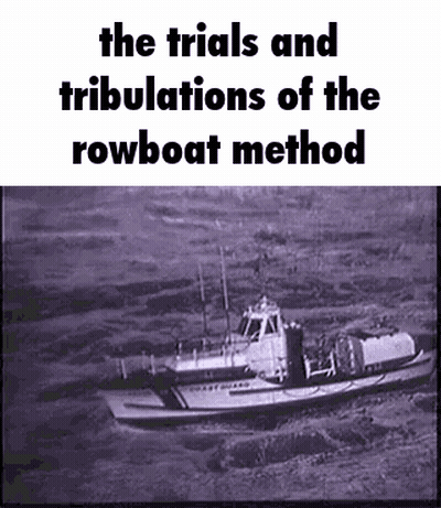Black And White Boat Water The Trials And Tribulations Of The Rowboat Method GIF