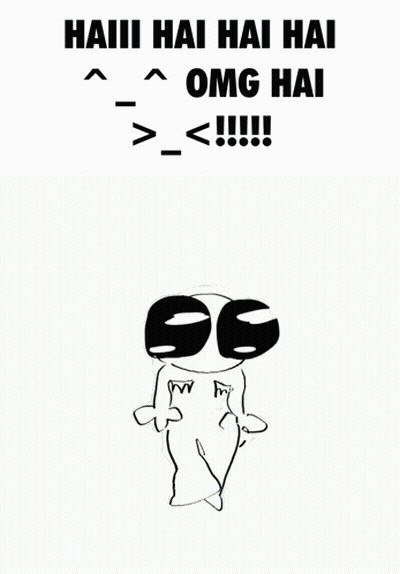 Black And White Cartoon Saying Haii Hai Hai Omg Hai GIF