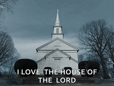 Black And White Church I Love The House Of The Lord GIF
